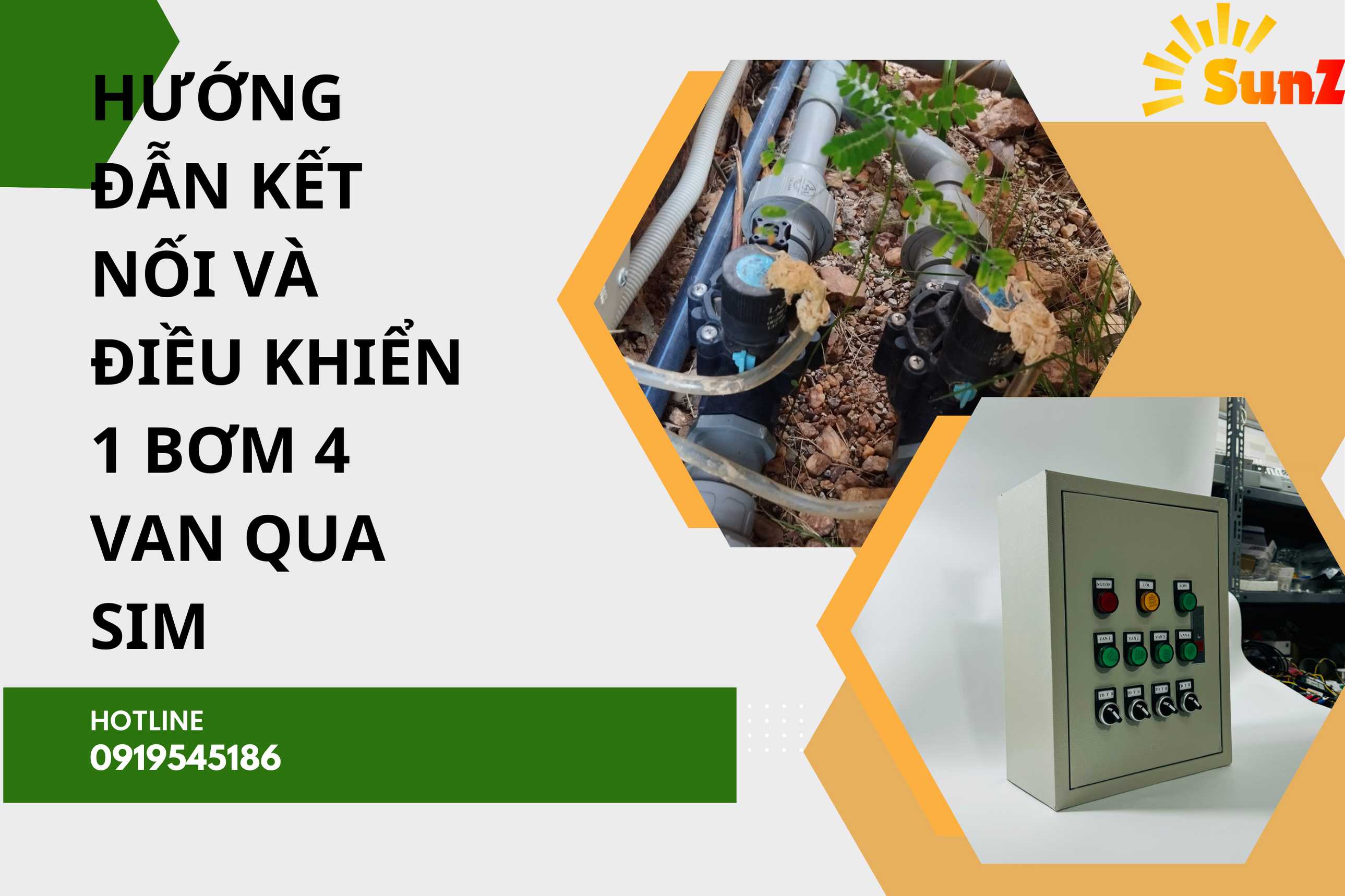 HƯỚNG ĐẪN ĐIỀU KHIỂN TỦ BƠM VAN CỦA SUNZ QUA SIM